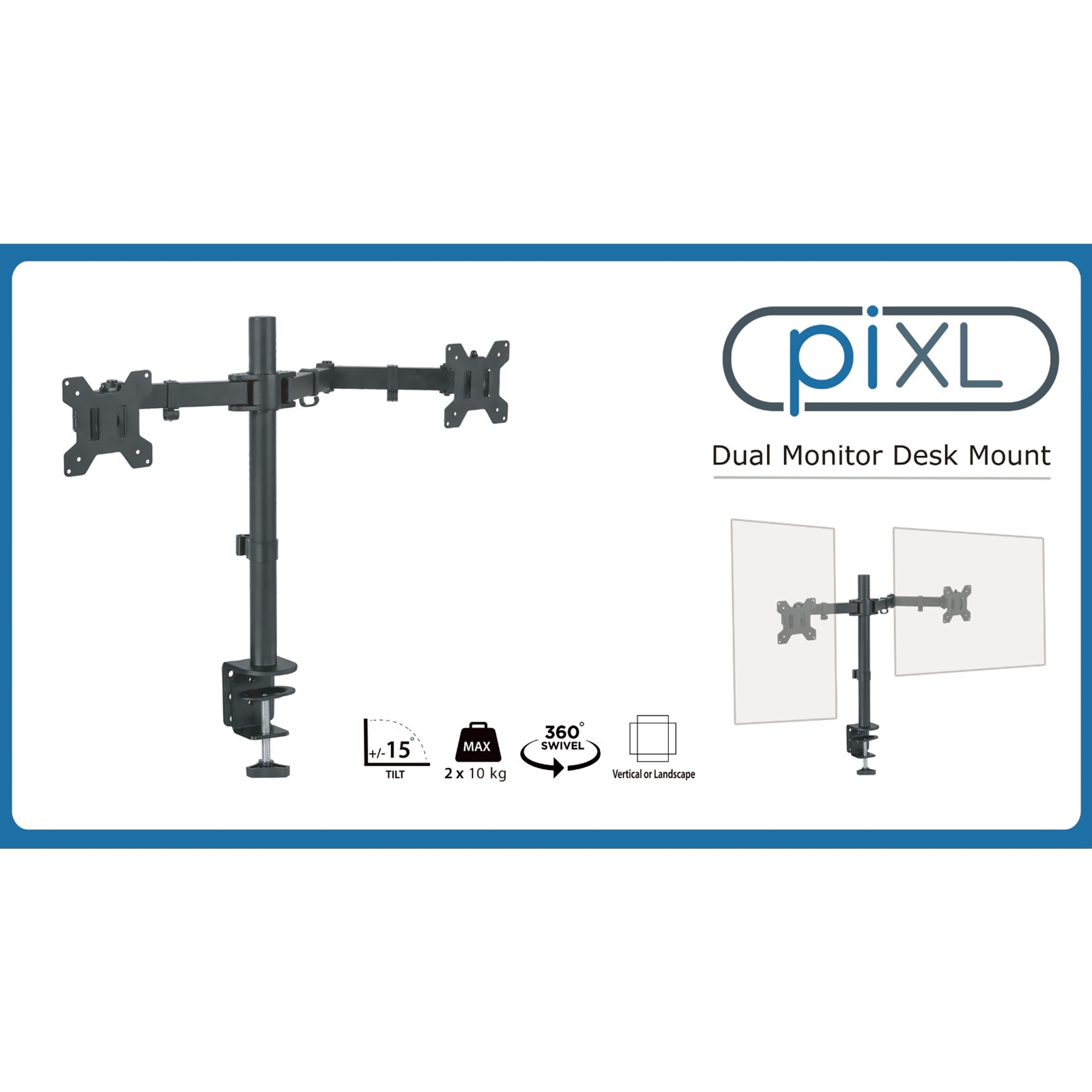 piXL Double Monitor Arm, For Upto 2x 27 inch Monitors, Desk Mounted, VESA dimensions of 75x75mm or 100x100mm, 180 Degrees Swivel, 15 Degrees Tilt, Weight Upto 10kg per screen, Built in Cable Management